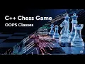 How to Code a Chess Game in C OOP Project for Beginners