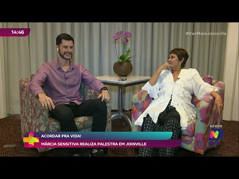 Acordar pra vida! Márcia sensitiva realiza palestra em Joinville