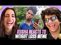 Download Lagu KUSHA KAPILA REACTS TO WEIGHT LOSS MEMES feat @kushakapila5643