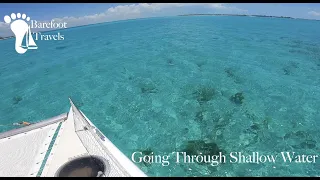 Going through some seriously SHALLOW WATER 💦 (S4 E2 Barefoot Travels)