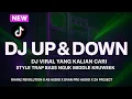 Download Lagu DJ TRAP UP AND DOWN , STYLE BASS NGUKK MIDDLE KRUWEK - KRUWEK ‼️‼️ RHANZ REVOLUTION