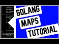Go Golang Maps Tutorial