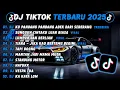 Lagu DJ TIKTOK TERBARU 2025- 🎵 DJ CINTA DARI SEBERANG 🎵 DJ SUNGGUH CINTAKU LUAR BIASA FULL ALBUM
