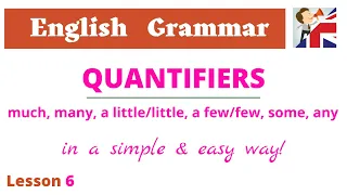 Quantifiers much many a lot of some every any - English Grammar lesson
