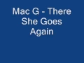 Download Lagu Mac G - There She Goes Again