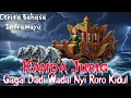 Download Lagu Gagal Dadi Wadal Nyi Roro Kidul - Cerita Bahasa Indonesia