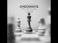 Checkmate  - Citykinngrsa x Nevrr 49 x JayMusic & SheraTheDj