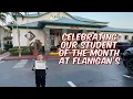 Celebrating Our Student of the Month at Flanigan s