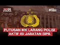 Lagu 🔴 LIVE | Putusan MK Larang Polisi Aktif Isi Jabatan Sipil - Beritasatu Utama