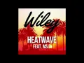 Heatwave  Wiley   | Audio World