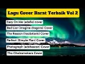 Download Lagu Lagu Cover Barat Terbaik Vol 2 || Best Song Cover|| Cafe And Publik 
