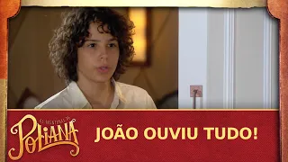 João escuta Luísa falando sobre ele | As Aventuras de Poliana