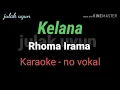 Download Lagu Kelana - Karaoke no vokal - Rhima Irama