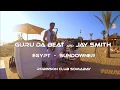 Download Lagu live deep house dj set percussion \u0026 saxophone in Egypt. Guru Da Beat \u0026 Jay Smith