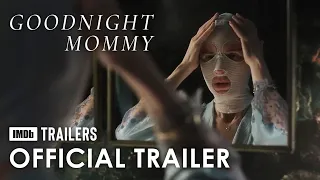 Goodnight Mommy - Trailer 2022 Naomi Watts Cameron Crovetti Nicholas Crovetti