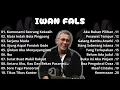Download Lagu Iwan Fals Full Album - Koleksi Lagu Terbaik Iwan Fals - Lagu Enak Didengar Saat Santai dan Kerja