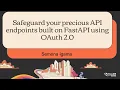 Safeguard your precious API endpoints built on FastAPI using OAuth 2 0 - Semona Igama