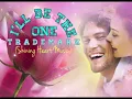 Download Lagu I'll be The One 💖 𝑇𝑟𝑎𝑑𝑒𝑚𝑎𝑟𝑘