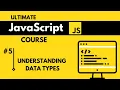 Understanding Data Types with Examples Lecture 5 JavaScript Tutorial in