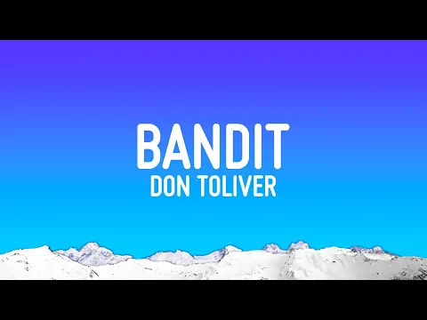 Download MP3 Don Toliver - Bandit (Lyrics)