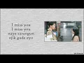 Download Lagu [Easy Lyrics] Song Yujin - I Miss You (Now, We Are Breaking Up OST Part 5)