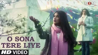 Download O sona tere liye song lyrics video MP3