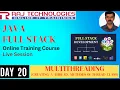 Day 20 Java Full Stack Online Training Course Live 14th May 2024