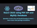 E2-REACT CRUD Create Link and Handle Routing in React react-router-dom package installation