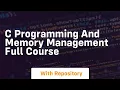 C programming and memory management full course