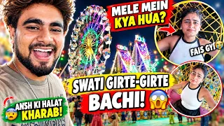 Swati Girte-Girte Bachi 😭😱 | Ansh Dar Ke Maare Hua Pareshan | Mela Vlog