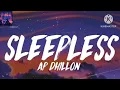 SLEEPLESS - AP DHILLON (OFFICIAL MUSIC VIDEO)