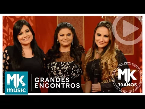 Download MP3 Léa Mendonça e Gislaine & Mylena - Memórias (Grandes Encontros MK 30 Anos)