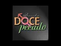 Download Lagu Banda Doce Pecado    --    Ai De Mim