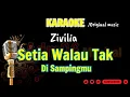 Download Lagu Zivilia - Setia Walau Tak Di Sampingmu [Karaoke] | Adm06musical