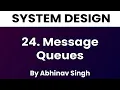 Message Queue Asynchronism System Design Abhinav Singh Love for Logic