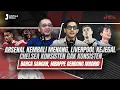Lagu OFFSIDE DUO #298 : ARSENAL MENANG, LIVERPOOL KEJEGAL ,CHELSEA KONSISTEN GAK KONSISTEN, BARCA SANGAR.