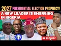 Lagu Nigeria 2027 Presidential Election Prophecy | A New Leader Is Emerging