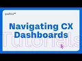 How to View and Navigate CX Dashboards in Qualtrics