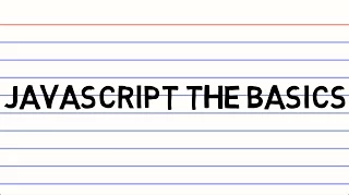 JavaScript the Basics - Strings