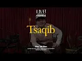 Download Lagu Tsaqib - Mau Tak Mau | Live! at Folkative