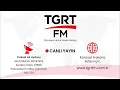 Download Lagu TGRT FM Canlı Yayını