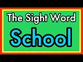 The Sight Word School Sight Word Song Nitty Gritty Phonics School Trick Word School