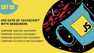 Compound assignment in javascript 30 days of javascript malayalam Hackphiles