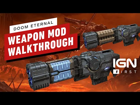 DOOM Eternal: A Closer Look at Weapon Mods and Upgrades - IGN First