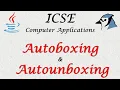 Autoboxing and Autounboxing - ICSE Java BlueJ
