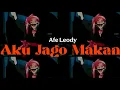 Download Lagu Afe Leody - Aku Jago Makan (4K Re-grading Music Video)