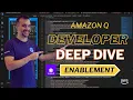 Amazon Q Developer - Deep Dive Enablement