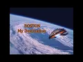 Boston - My Destination Remastered Onscreen
