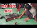 Lagu DAPAT SERVISAN TAPE DECK JADUL.@Gandupradana