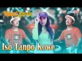 Download Lagu ISO TANPO KOWE - LARA SILVY feat AGENG MUSIC